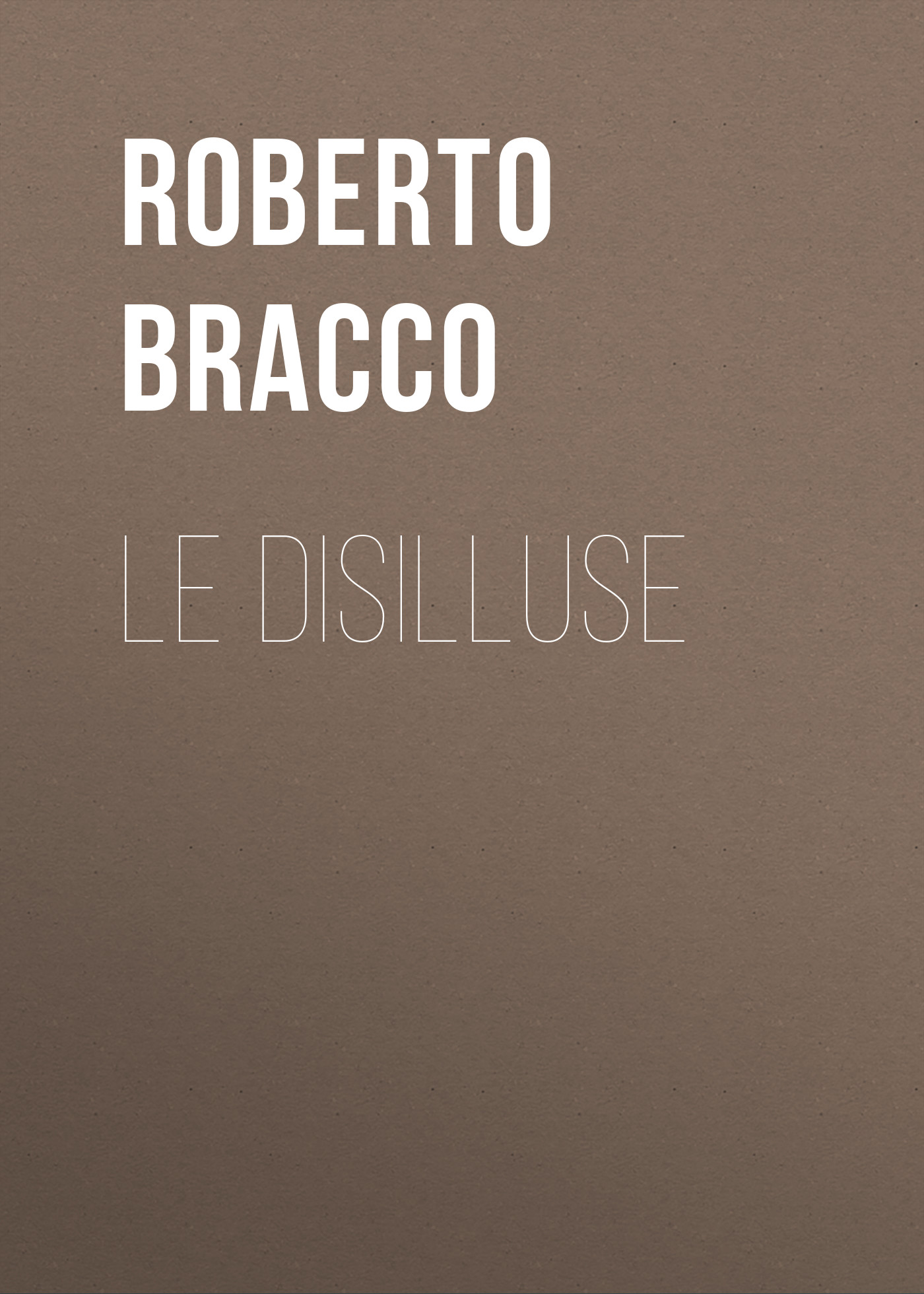 Le disilluse